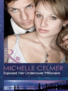 Exposed: Her Undercover Millionaire/Rafe & Sarah—Part 5 (eBook)